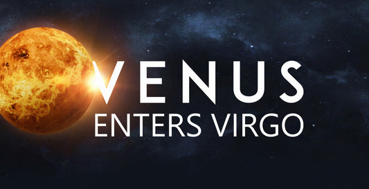 Venus Enters Virgo 10/8/23