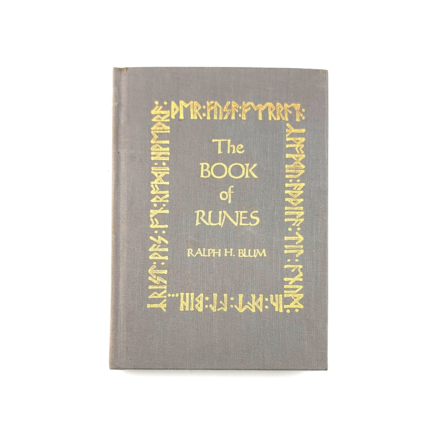 The Book of Runes: A Handbook for the Use of an Ancient Oracle, the Viking Runes by Ralph H. Blum
