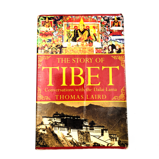 The Story of Tibet: Conversations with the Dalai Lama by Thomas Laird
