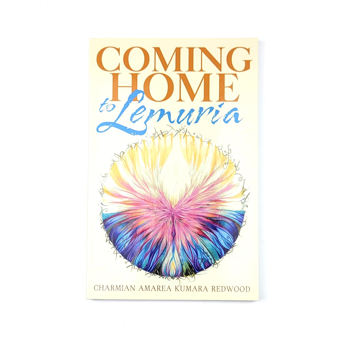 Coming Home To Lemuria by Charmian Redwood