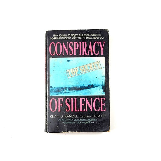 Conspiracy of Silence by Kevin D Randle