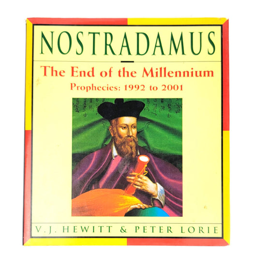 Nostradamus: The End of the Millennium : Prophecies 1992-2001 by Vauneen J. Hewitt