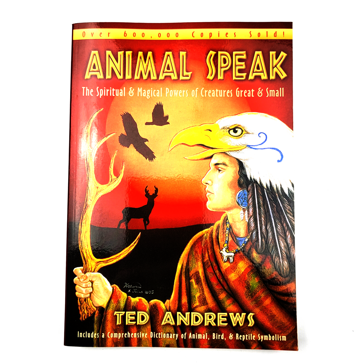 Animal-Speak: The Spiritual & Magical Powers of Creatures Great & Small by Ted Andrews