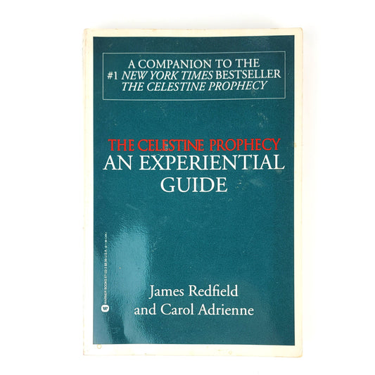 The Celestine Prophecy: An Experiential Guide by James Redfield