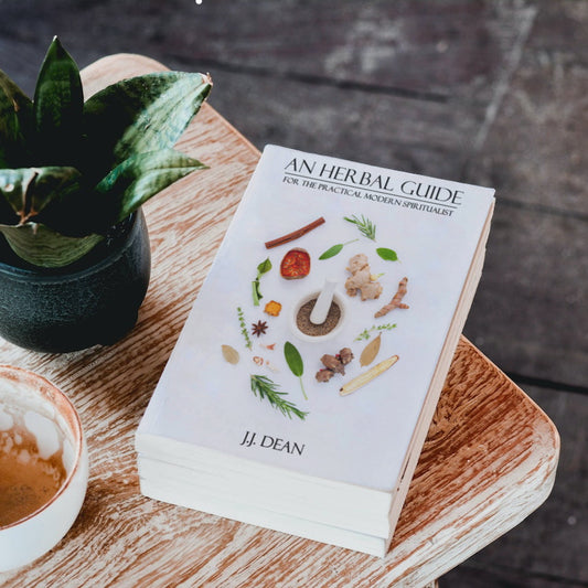 An Herbal Guide, For the Practical Modern Spiritualist by J.J. Dean